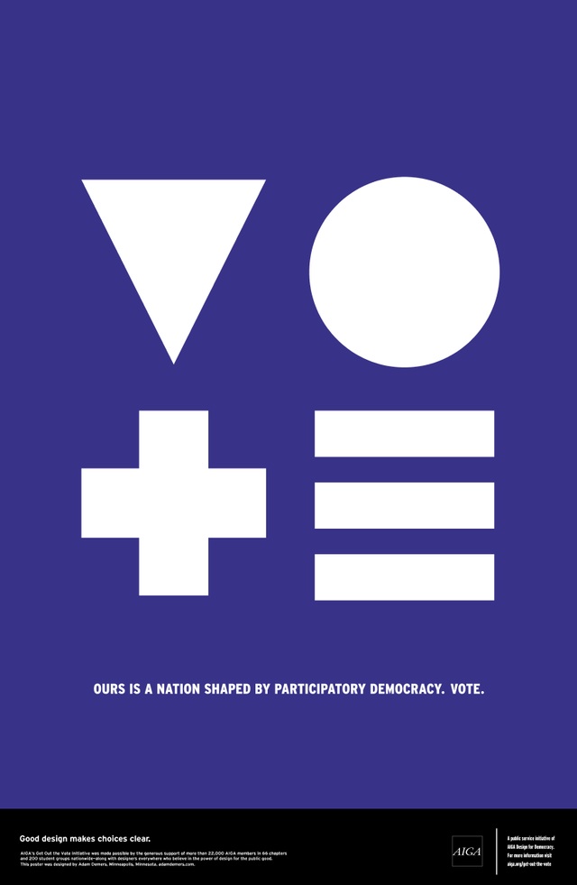 AIGA-GET-Out-And-Vote-Posters_Adam_Demers_collabcubed Graphic and typographic posters to Get people out to Vote in the 2012 Elections, AIGA exhibit, NYC